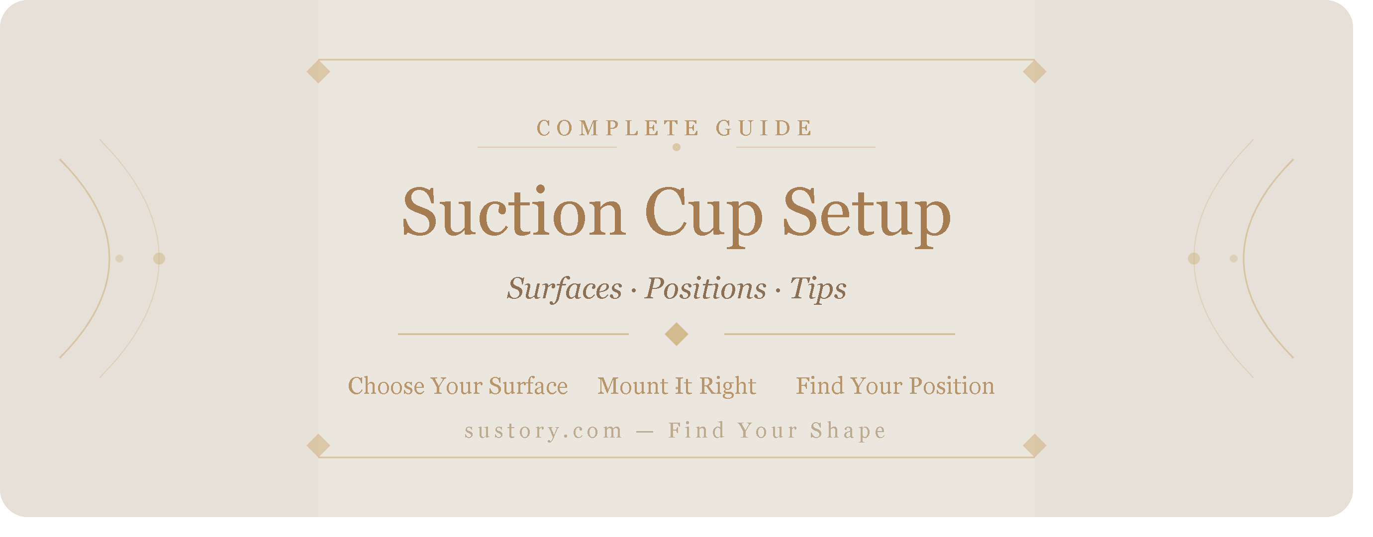 How to Use a Suction Cup Dildo: Setup, Surfaces & Positions